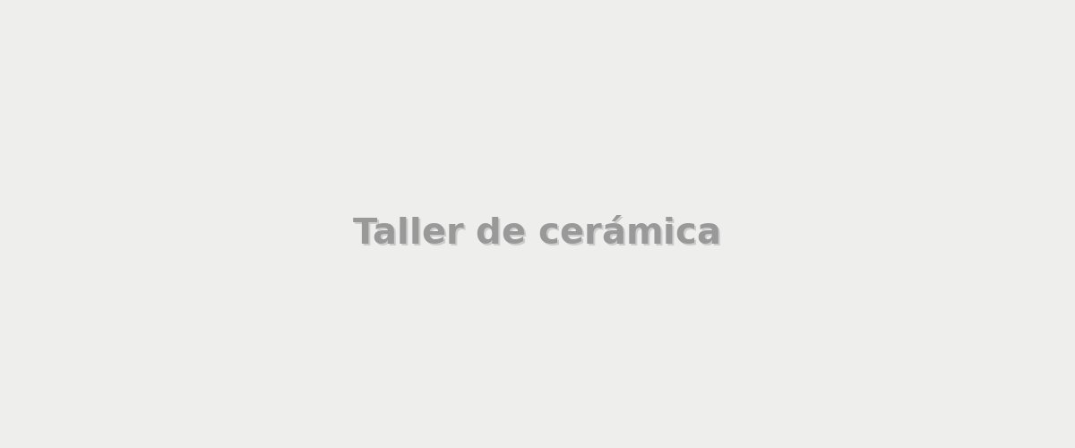 Taller de cerámica