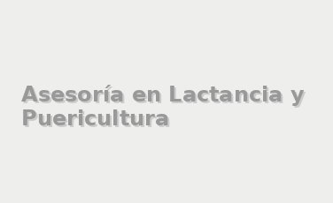 Asesoría en Lactancia y Puericultura
