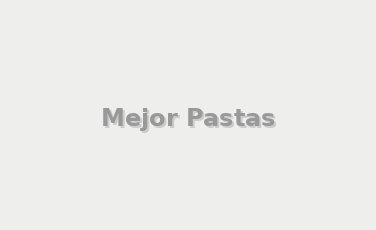 Mejor Pastas