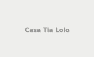 Casa Tia Lolo