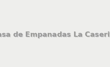 Casa de Empanadas La Caserita